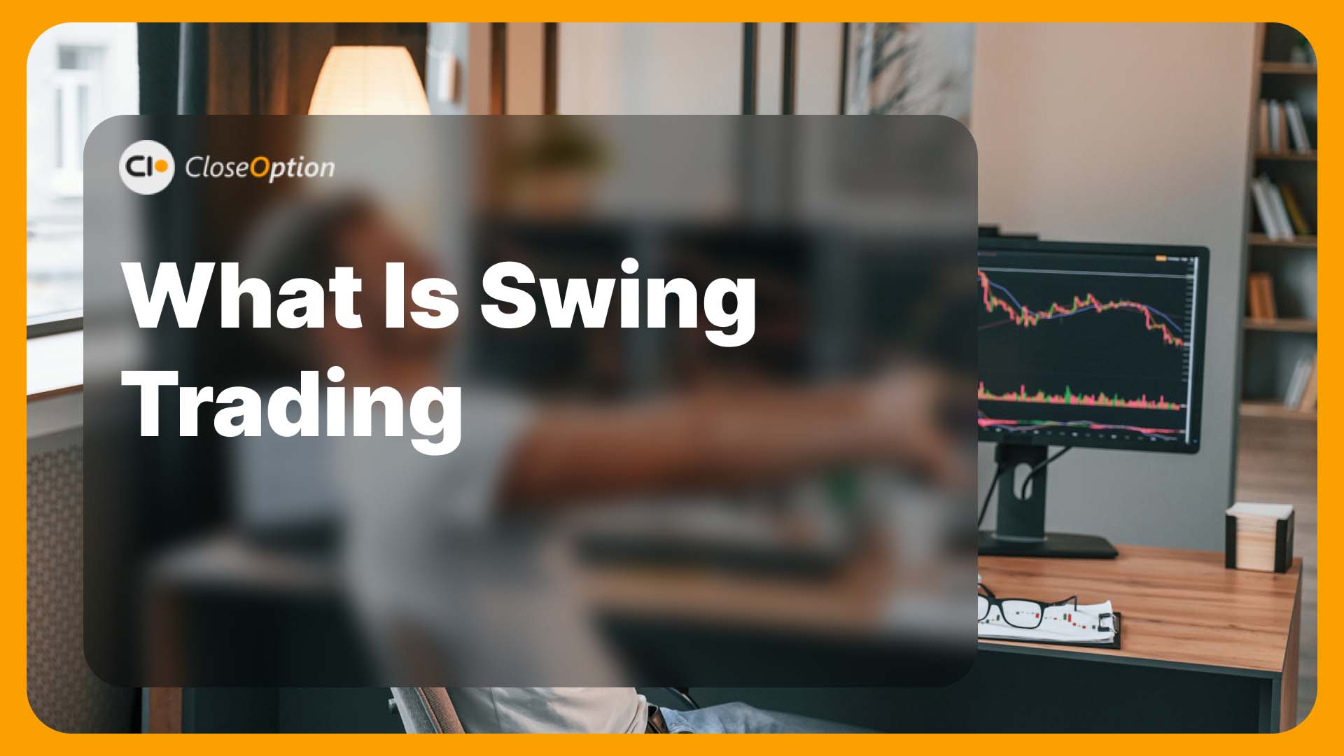 what-is-swing-trading-closeoption-official-blog